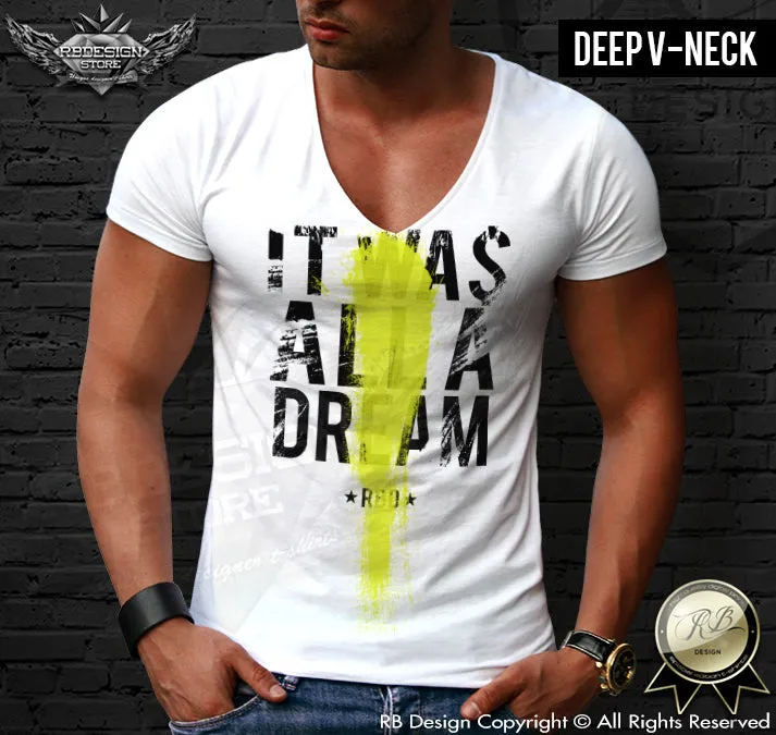 It Was All A Dream Men's T-shirt Deep Scoop Neck Tee Slogan Tank Top MD804